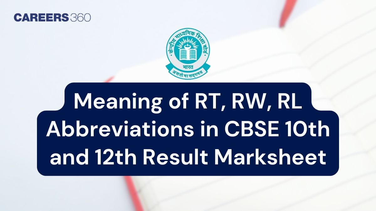 Meaning of RT, RW, RL Abbreviations in CBSE 10th and 12th Result Marksheet 2026